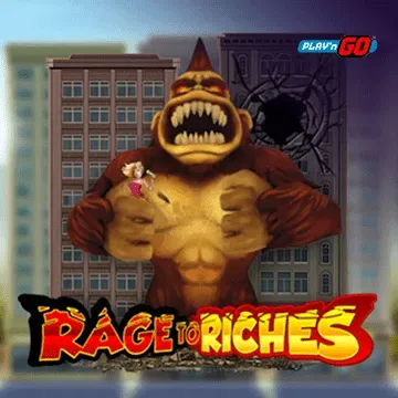 Rage to Riches - FULLBET138