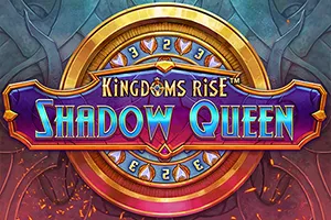 Kingdoms Rise: Shadow Queen™ - FULLBET138