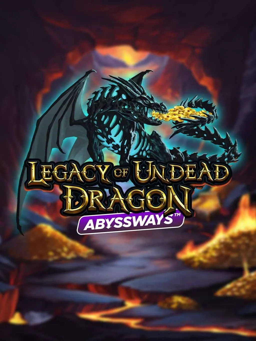 Legacy of Undead Dragon ABYSSWAYS - FULLBET138