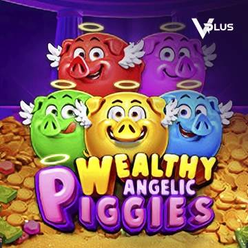 Piggies Wealthy Angelic - FULLBET138