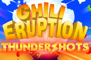 Chili Eruption Thundershots - FULLBET138