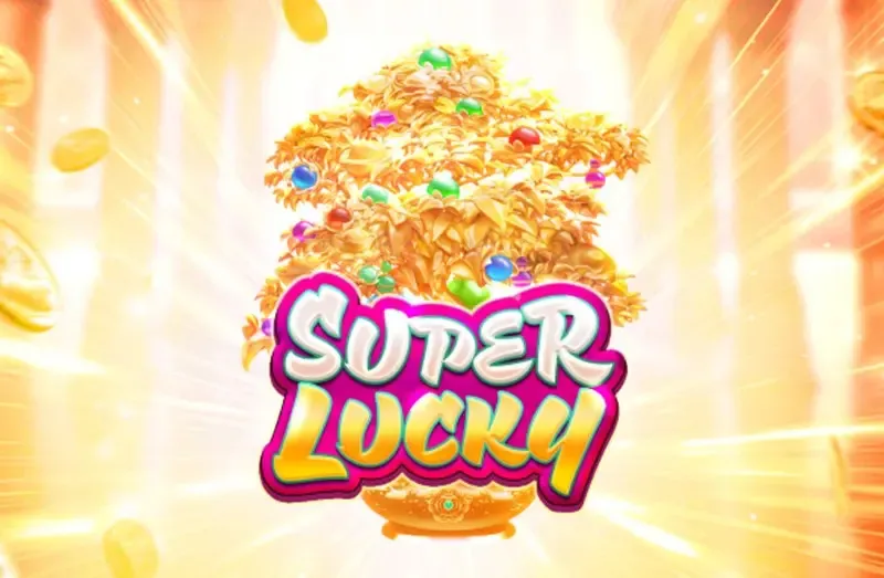 PLAYSTAR : SUPER LUCKY - FULLBET138