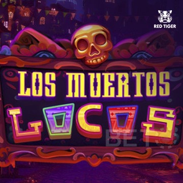 Los Muertos Locos - FULLBET138